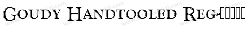 Goudy Handtooled Reg字体转换